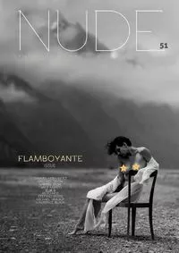 NUDE Magazine - Issue 51 Flamboyante Issue - July 2025