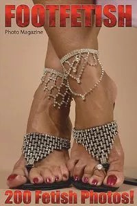 Foot Fetish Adult Photo Magazine - Volume 12 - 11 July 2019